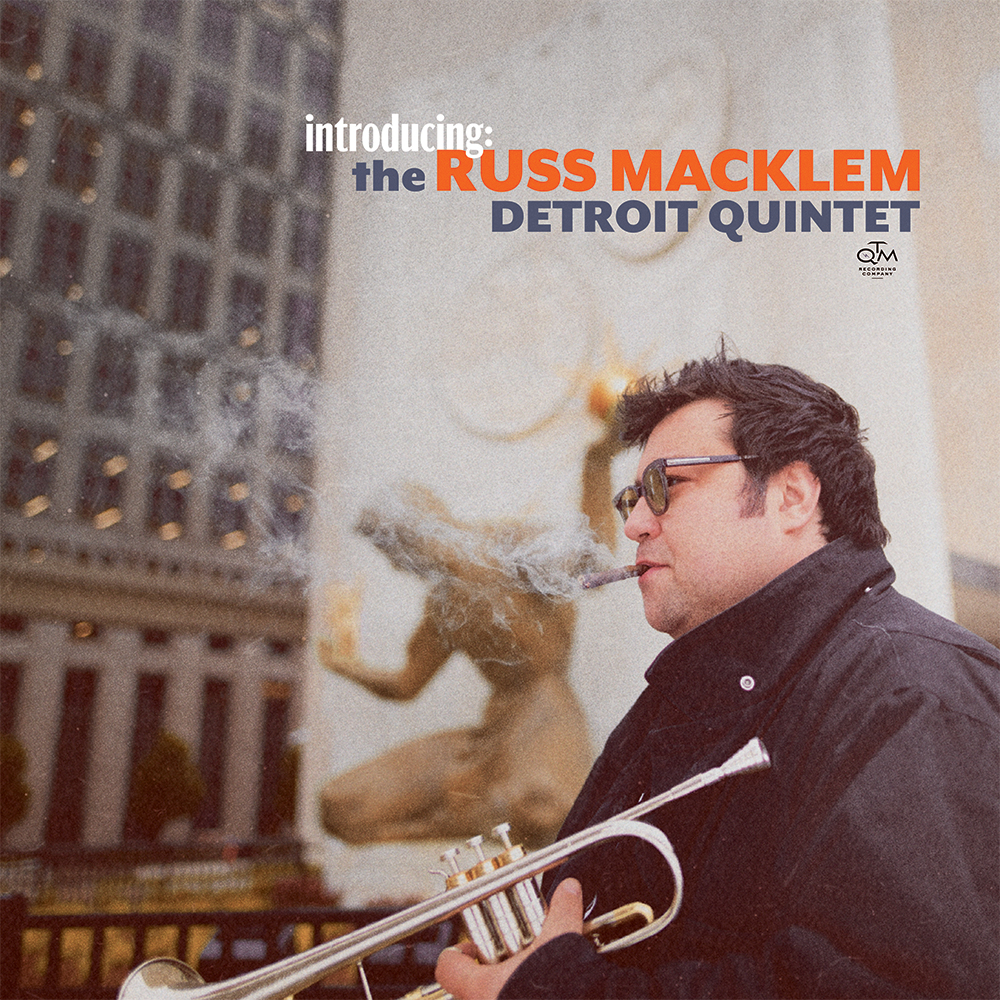 Introducing The Russ Macklem Detroit Quintet
