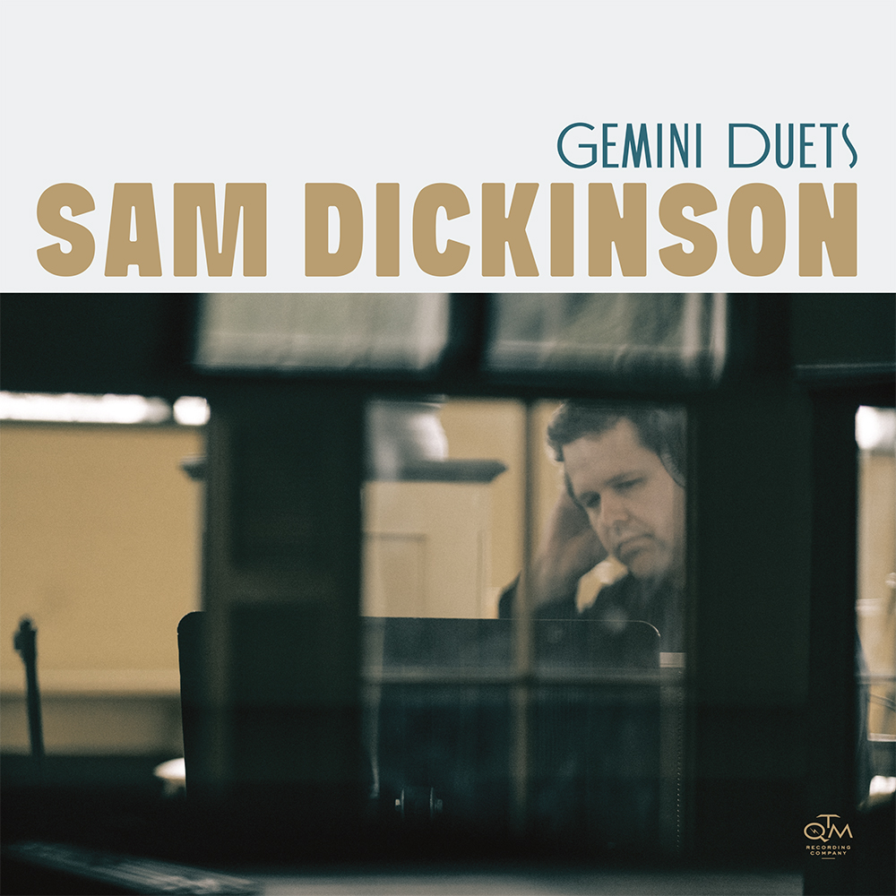 Sam Dickinson Gemini Duets